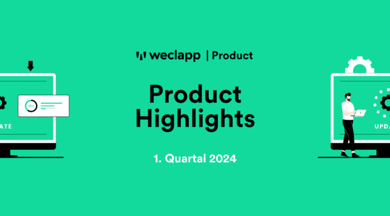 Beitragbild weclapp Product Highlights 1. Quartal 2024